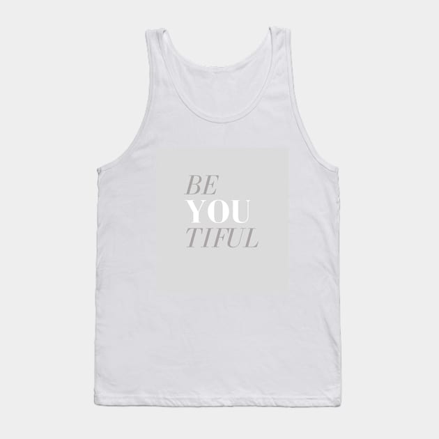 Be You Tiful Tank Top by BlackRose Store